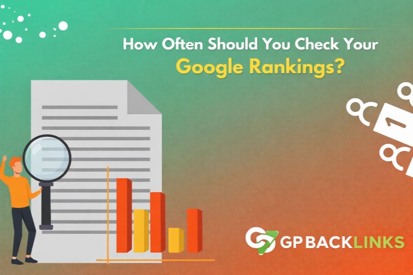 How Often Should You Check Your Google Rankings